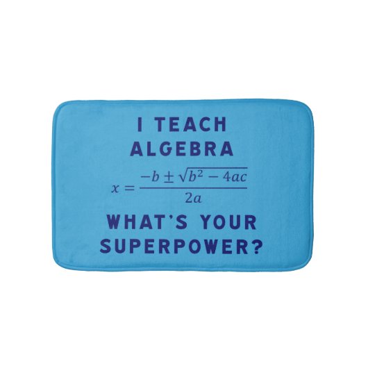 I Teach Algebra / What's Your Superpower? Cashmere Badematte (Vorderseite)