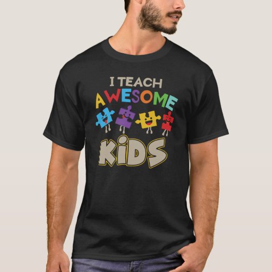 I Teach Awesome Kids Autism Special Education Teac T-Shirt (Vorderseite)