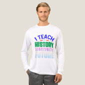 I Teach History To Save The Future Sweatshir Tri-Blend Shirt (Vorderseite komplett)