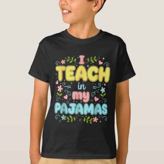 I Teach In My Pajamas Funny Online Virtual Teacher T-Shirt (Vorderseite)