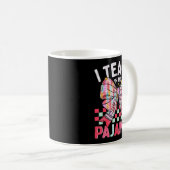 I Teach In My Pajamas Funny Quote For Teacher Kaffeetasse (VorderseiteRechts)