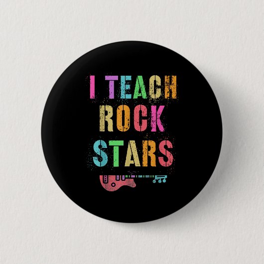 I Teach Rockstars Band Vibes Teacher Rocks My Musi Button (Vorderseite)