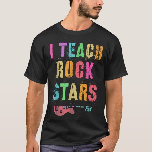 I Teach Rockstars Band Vibes Teacher Rocks My Musi T-Shirt (Vorderseite)