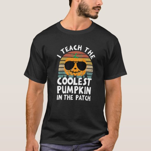 I Teach The Coolest Pumpkin In The Path T-Shirt (Vorderseite)