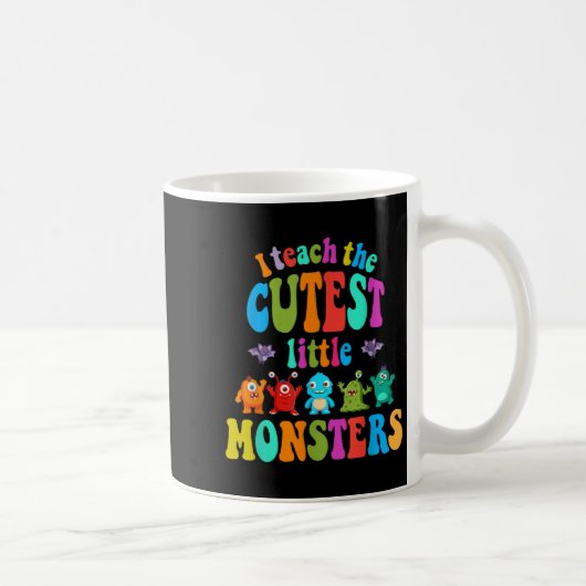 I Teach The Cute Little Monsters Halloween Costume Kaffeetasse (Rechts)
