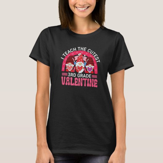 I Teach The Cutest 3RD GRADE Valentines Gnomes Tea T-Shirt (Vorderseite)