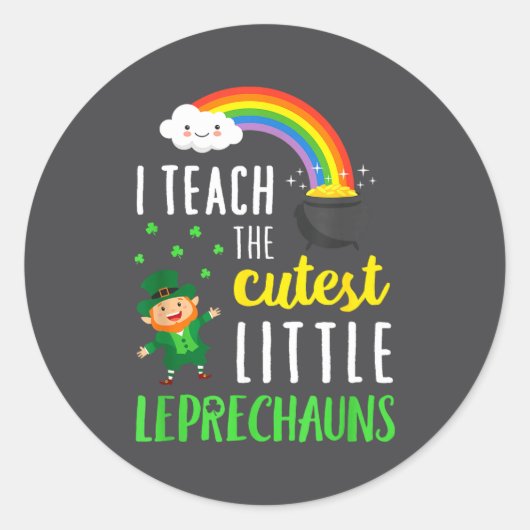 I Teach The Cutest Little Leprechauns School Cute  Runder Aufkleber (Vorderseite)