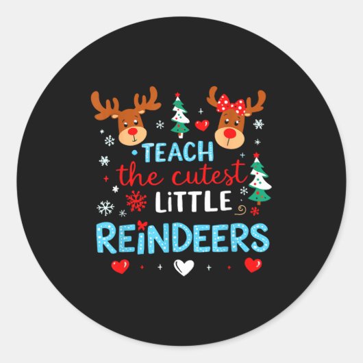 I Teach The Cutest Little Reindeers Teacher Christ Runder Aufkleber (Vorderseite)