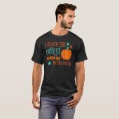 I Teach The Cutest Pumpkins In The Patch Cute Hall T-Shirt (Vorne ganz)