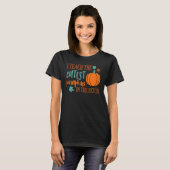 I Teach The Cutest Pumpkins In The Patch Cute Hall T-Shirt (Vorne ganz)
