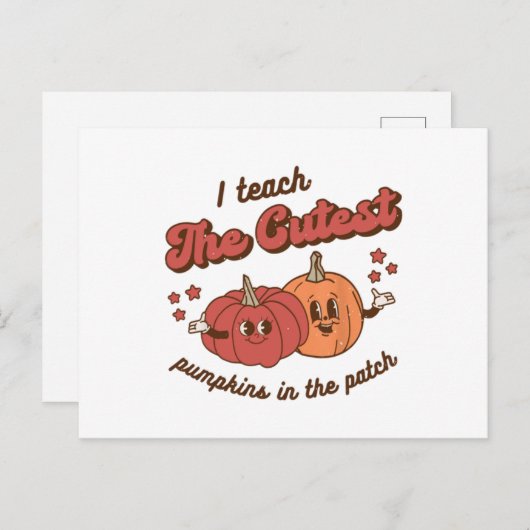 I Teach The Cutest Pumpkins In the Patch Halloween Postkarte (Vorne/Hinten)
