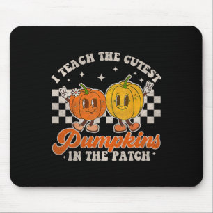 I Teach The Cutest Pumpkins In the Patch Retro Tea Mousepad