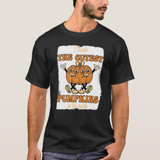 I Teach The Cutest Pumpkins In the Patch Retro Tea T-Shirt (Vorderseite)