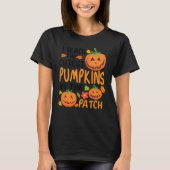 I Teach The Cutest Pumpkins In The Patch Teacher F T-Shirt (Vorderseite)