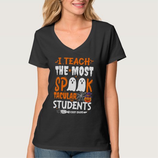 I Teach The Most Spook Tacular Students 1st Grade T-Shirt (Vorderseite)