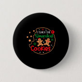 I Teach The Smartest Cookies Funny Christmas Xmas Button (Vorderseite)