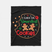 I Teach The Smartest Cookies Funny Christmas Xmas  Fleecedecke (Vorderseite)