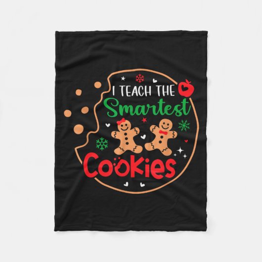 I Teach The Smartest Cookies Funny Christmas Xmas Fleecedecke (Vorderseite)