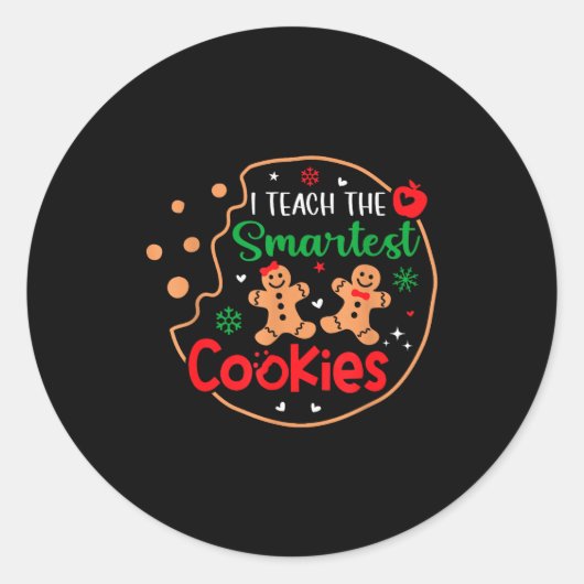 I Teach The Smartest Cookies Funny Christmas Xmas  Runder Aufkleber (Vorderseite)
