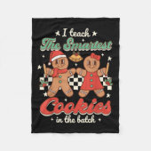I Teach The Smartest Cookies In The Batch Teacher  Fleecedecke (Vorderseite)
