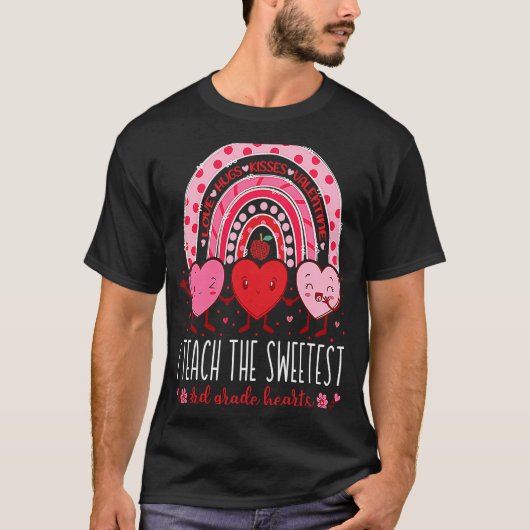 I Teach The Sweetest 3rd Grade Hearts Teachers Val T-Shirt (Vorderseite)
