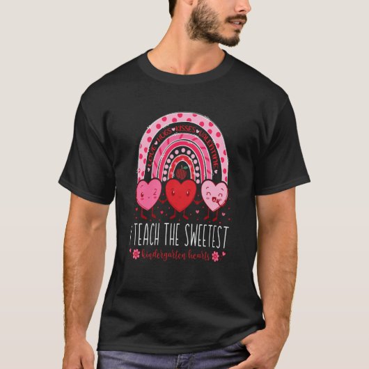 I Teach The Sweetest Kindergarten Hearts Teachers T-Shirt (Vorderseite)