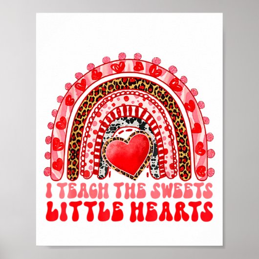 I Teach The Sweetest Little Heart Funny Valentine Poster (Vorne)