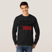 I Teach Tiny Humans About Jesus 3 T-Shirt (Vorne ganz)