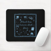 I Teach Tiny Humans About Jesus Christian Teacher Mousepad (Mit Mouse)