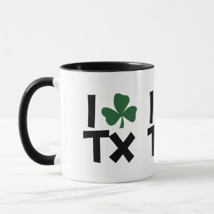 I. Texas St Patrick's Day Tasse