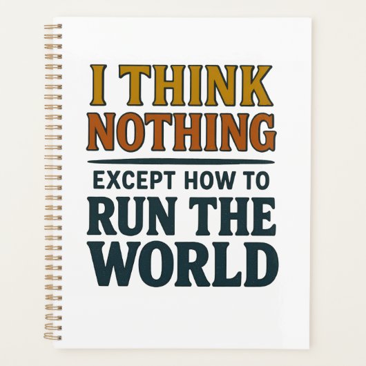 I think Nothing - Rule the world Planer (Vorderseite)