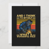 I Think To Myself What A Wonderful Welder Gift Ankündigung (Vorderseite)