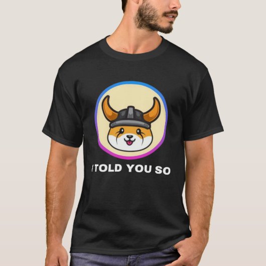 I Told You So Floki Inu Token Coin Crypto Hodl T-Shirt (Vorderseite)