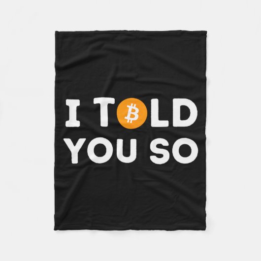 I Told You So - Funny Crypto Trader Btc Bitcoin In Fleecedecke (Vorderseite)
