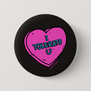 I Tolerate U Button