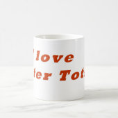 I Tots Liebe Tater Tasse (Mittel)