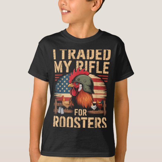 I Traded My Rifle For Roosters Veteran Chicken Far T-Shirt (Vorderseite)