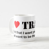 ♥ I Trauma Kaffeetasse (Vorderseite Links)