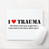 ♥ I Trauma Mousepad (Mit Mouse)