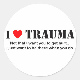 ♥ I Trauma Runder Aufkleber