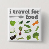I travel for food button (Vorderseite)