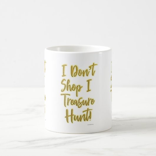 I Treasure Hunt Shopper Slogan Kaffeetasse (Mittel)