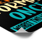 I Tried Being Normal Once Funny Sarcastic Quote Re Poster (Ecke)