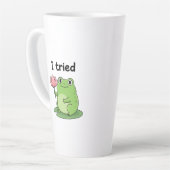 "I Tried" Froggy Effort Design Milchtasse (Linke Ecke)