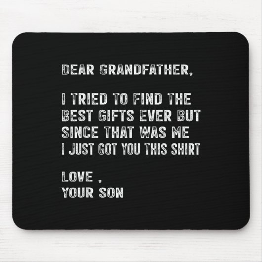 I Tried To Find The Funny Grandfather Day Mens Mousepad (Vorne)