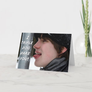 I Triple Dog Dare You cards Feiertagskarte