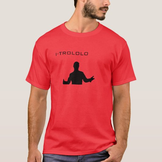 I-trololo T-Shirt (Vorderseite)
