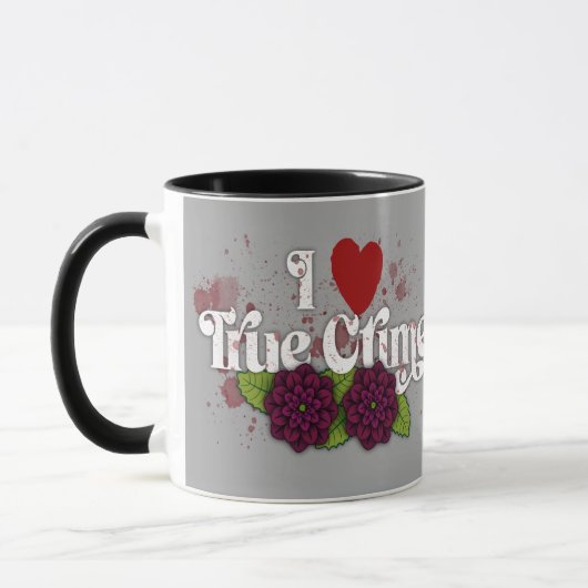 I ❤️ True Crime.–Personalized Name Tasse (Links)