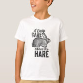 I truly care about the hare T-Shirt (Vorderseite)
