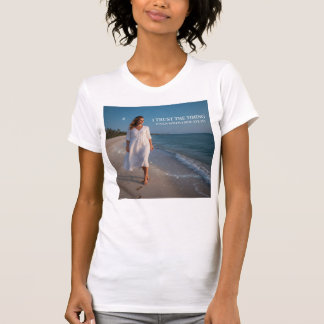 I Trust the Timing- Spiritual Humor T-Shirt
